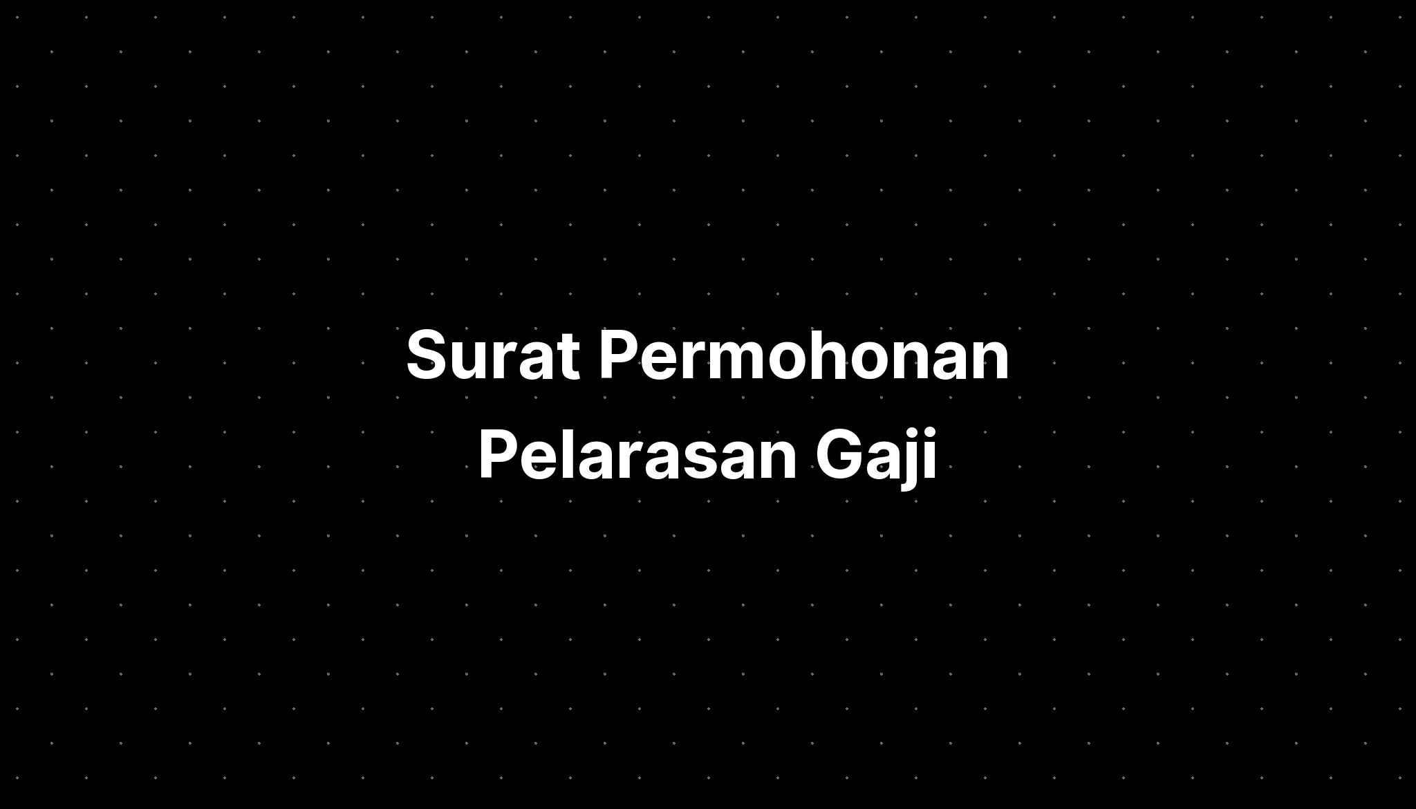 Surat Permohonan Pelarasan Gaji - IMAGESEE